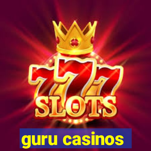 guru casinos